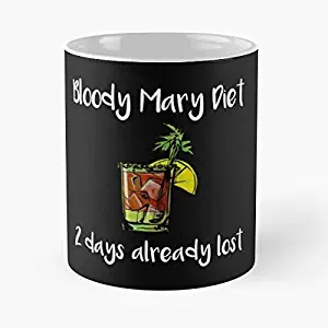 Bloody Mary Diet Two Days Already Lost Brunch Gift Classic Mug Coffee Tea - Funny Gifts For Men And Women Cup White 11 Oz.the Best Holidays Shark Lover