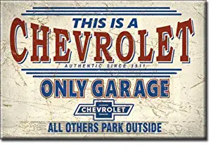 THIS A CHEVROLET ONLY GARAGE.Others Park Outside, 2" x 3" refrigerator magnet