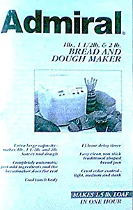 Admiral Bread Machine Maker Instruction Manual (Model: 4451303) Reprint [Plastic Comb]