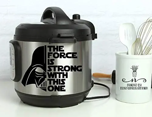 Instant Pot Vinyl Decal • The Force is Strong With This One • Instapot Decal • Pressure Cooker • IP • 3 Sizes Available