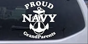 Rad Dezigns Proud Navy Grandparents Anchor Military Car Window Wall Laptop Decal Sticker - White 6in X 6.6in